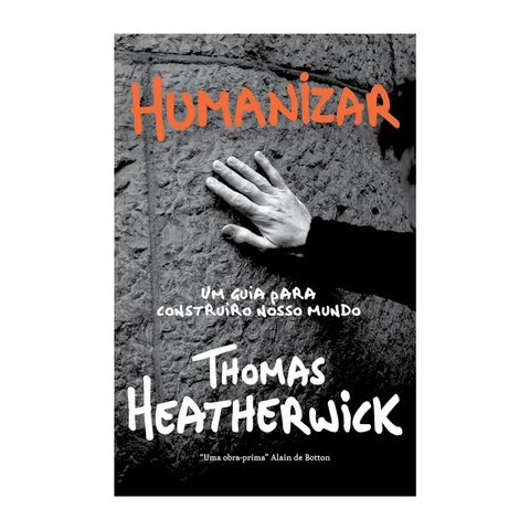 Book - Humanize - Heatherwick Thomas. - Paperback - PT-BR