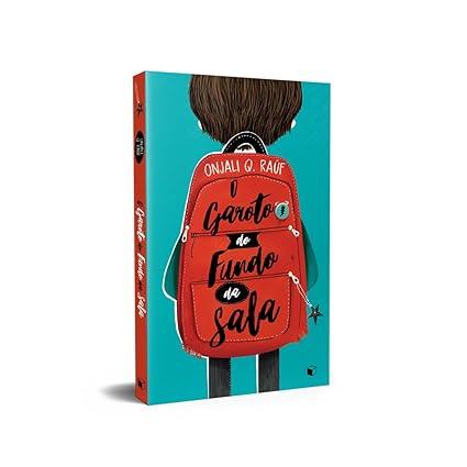 The Boy at the Back of the Class   by Onjali Q. Raúf