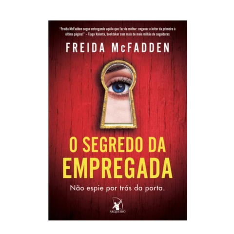 The Housemaid's Secret (The Housemaid – Book 2), by Freida McFadden. Arqueiro Publishing, paperback, 1st edition in Portuguese, 2024
