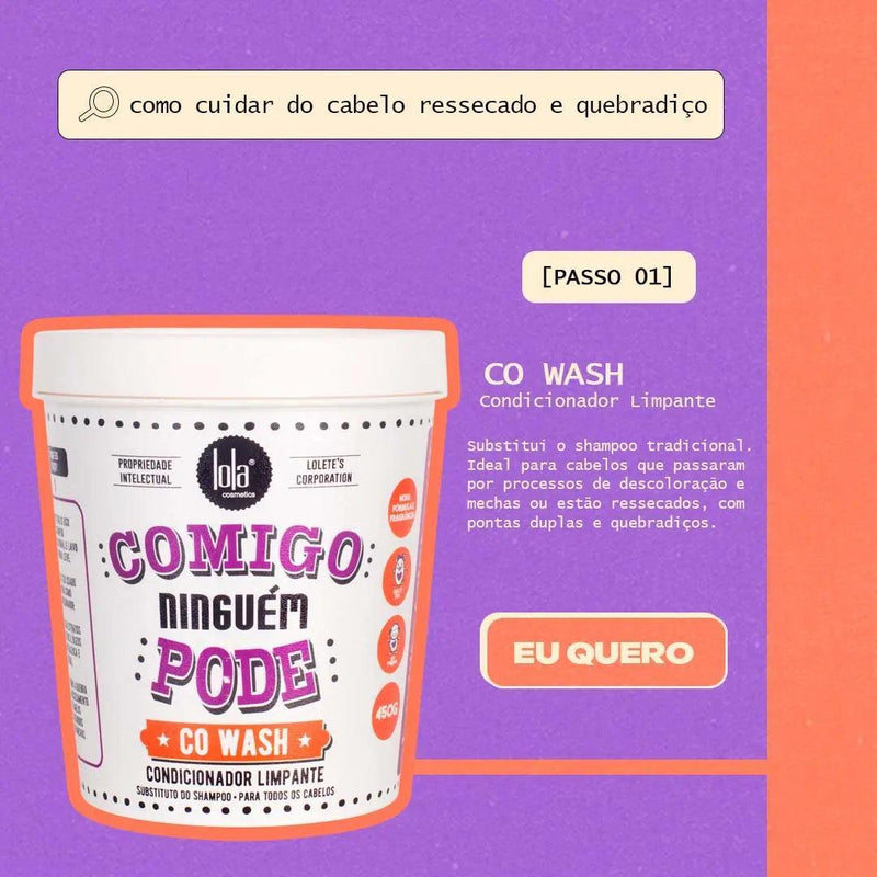 Co - Wash Condicionador Limpante Comigo Ninguém Pode Lola Cosmetics 450g - Meu Brasil On Line