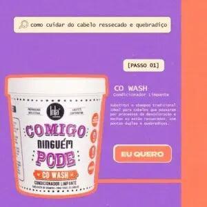 Co - Wash Condicionador Limpante Comigo Ninguém Pode Lola Cosmetics 450g - Meu Brasil On Line